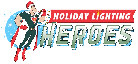 Holiday Lighting Heroes